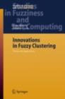 Image for Innovations in fuzzy clustering: theory and applications