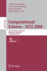 Image for Computational Science - ICCS 2006 : 6th International Conference, Reading, UK, May 28-31, 2006, Proceedings, Part III