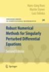 Image for Numerical methods for singularly perturbed differential equations: convection-diffusion and flow problems