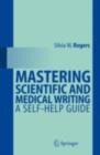 Image for Mastering scientific and medical writing: a self-help guide