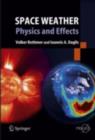 Image for Space weather: physics and effects