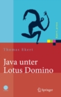 Image for Java unter Lotus Domino: Know-how fur die Anwendungsentwicklung