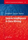 Image for Swarm Intelligence in Data Mining