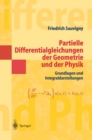 Image for Partielle Differentialgleichungen der Geometrie und der Physik 1: Grundlagen und Integraldarstellungen