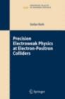 Image for Precision electroweak physics at electron-positron colliders