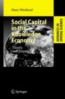 Image for Social capital in the knowledge economy: theory and empirics