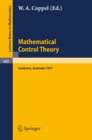 Image for Mathematical Control Theory: Proceedings, Canberra, Australia, August 23 - September 2, 1977