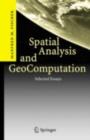 Image for Spatial Analysis and GeoComputation: Selected Essays