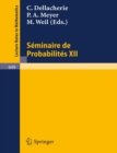 Image for Seminaire de Probabilites XII: Universite de Strasbourg 1976/77