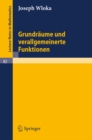 Image for Grundraume und verallgemeinerte Funktionen