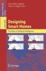 Image for Designing Smart Homes : The Role of Artificial Intelligence