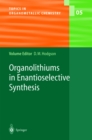 Image for Organolithiums in Enantioselective Synthesis