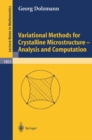 Image for Variational methods for crystalline microstructure: analysis and computation