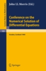 Image for Conference On the Numerical Solution of Differential Equations: Held in Dundee/scotland, June 23-27, 1969
