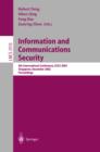 Image for Information and communications security: 4th international conference, ICICS 2002, Singapore, December 9-12, 2002 : proceedings : 2513