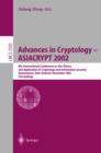 Image for Advances in Cryptology - ASIACRYPT 2002: 8th International Conference on the Theory and Application of Cryptology and Information Security, Queenstown, New Zealand, December 1-5, 2002, Proceedings
