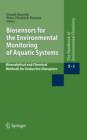 Image for Biosensors for the environmental monitoring of aquatic systems: bioanalytical and chemical methods for endocrine disruptors