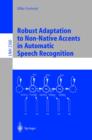 Image for Robust adaptation to non-native accents in automatic speech recognition