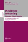 Image for Distributed computing: mobile and wireless computing : 4th international workshop, IWDC 2002, Calcutta, India, December 28-31, 2002 : proceedings