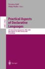Image for Practical aspects of declarative languages: 5th International Symposium, PADL 2003, New Orleans, La, USA, January 13-14, 2003 : proceedings