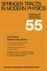 Image for Low Energy Hadron Interactions: Invited Papers Presented at the Ruhestein-meeting, May 1970 : 55