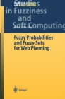 Image for Fuzzy probabilities and fuzzy sets for Web planning