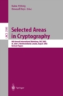 Image for Selected areas in cryptography: 9th annual international workshop, SAC 2002, St. Johns, Newfoundland, Canada, August 15-16, 2002 : revised papers : 2595