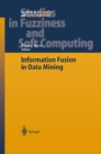 Image for Information fusion in data mining : 123