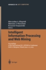 Image for Intelligent Information Processing and Web Mining: Proceedings of the International IIS: IIPWM03 Conference held in Zakopane, Poland, June 2-5, 2003