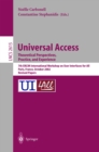 Image for Universal access: theoretical perspectives, practice, and experience : 7th ERCIM International Workshop on User Interfaces for All, Paris France, October 24-25, 2002 : revised papers : 2615