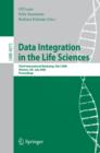 Image for Data integration in the life sciences: Third International Workshop, DILS 2006, Hinxton, UK, July 20-22, 2006 : proceedings