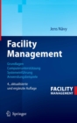 Image for Facility Management: Grundlagen, Computerunterstutzung, Einfuhrungsstrategie, Praxisbeispiel
