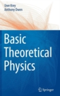 Image for Basic Theoretical Physics : A Concise Overview