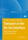 Image for Transport at the air sea interface: measurements, models and parametrizations