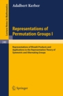 Image for Representations of Permutation Groups I: Representations of Wreath Products and Applications to the Representation Theory of Symmetric and Alternating Groups