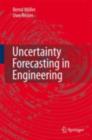 Image for Uncertainty forecasting in engineering