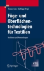 Image for Fuge- und Oberflachentechnologien fur Textilien: Verfahren und Anwendungen