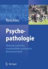 Image for Psychopathologie : Merkmale Psychischer Krankheitsbilder Und Klinische Neurowissenschaft