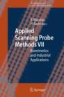 Image for Applied Scanning Probe Methods VII : Biomimetics and Industrial Applications