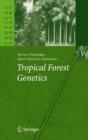 Image for Tropical Forest Genetics