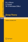 Image for Group Theory: Proceedings of a Miniconference Held at the Australian National University, Canberra, November 4-6, 1975