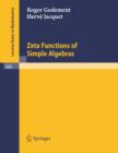 Image for Zeta Functions of Simple Algebras