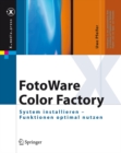 Image for FotoWare Color Factory: System installieren - Funktionen optimal nutzen
