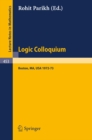 Image for Logic Colloquium: Symposium on Logic held at Boston, 1972-73