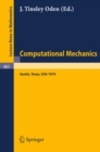 Image for Computational Mechanics: International Conference On Computational Methods in Nonlinear Mechanics, Austin, Texas, 1974