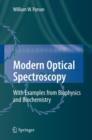 Image for Modern Optical Spectroscopy : With Exercises and Examples from Biophysics and Biochemistry