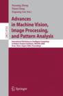 Image for Advances in machine vision, image processing, and pattern analysis  : Internation Workshop on Intelligent Computing in Patten Analysis/Synthesis, IWICPAS 2006, Xi&#39;an, China, August 26-27, 2006