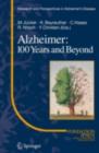 Image for Alzheimer: 100 Years and Beyond