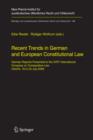 Image for Recent Trends in German and European Constitutional Law: German Reports Presented to the XVIIth International Congress on Comparative Law, Utrecht, 16 to 22 July 2006 : 188