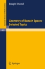 Image for Geometry of Banach Spaces - Selected Topics